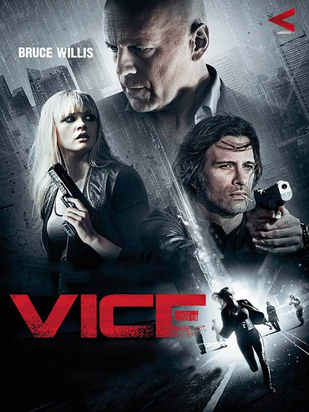 [Bruce Willis] Fire With Vice